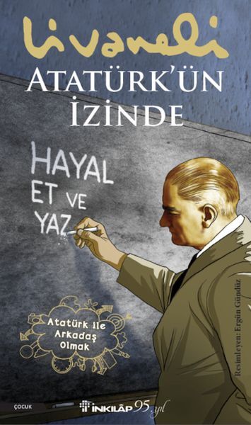 Atatürk’Ün İzinde