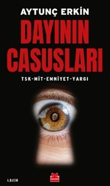 Dayının Casusları TSK MİT Emniyet Yargı