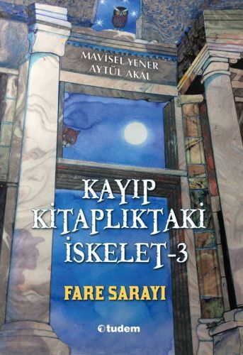 Kayıp Kitaplıktaki İskelet- 3 Fare Sarayı