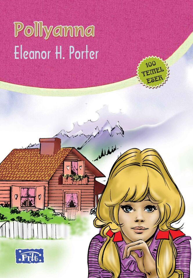 Pollyanna 100 Temel Eser İlköğretim