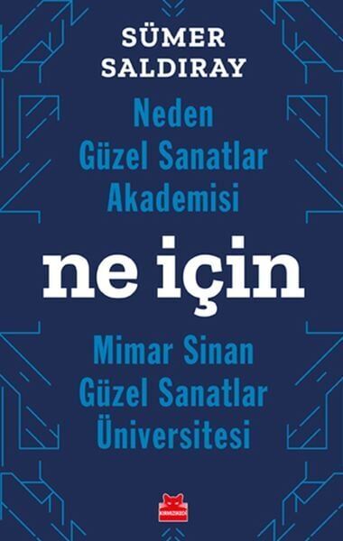 Neden Güzel Sanatlar Akademisi Ne İçin Mimar Sinan Güzel Santlar Üniversitesi