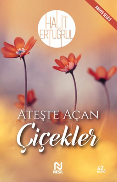 Ateşte Açan Çiçekler