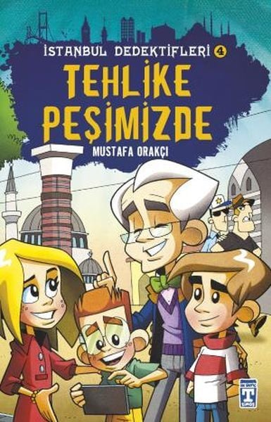 Tehlike Peşimizde İstanbul Dedektifleri 4