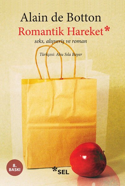 Romantik Hareket / Seks, Alışveriş Ve Roman