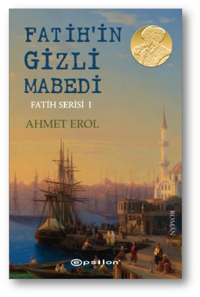 Fatih Serisi 01 Fatih'in Gizli Mabedi