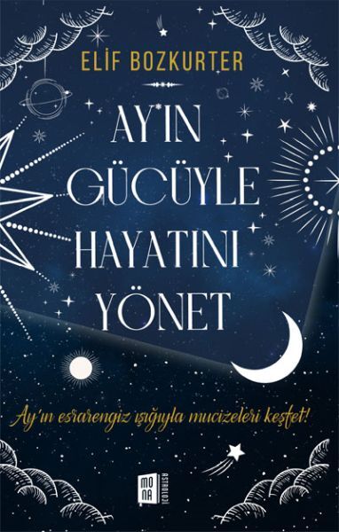 Ay'In Gücüyle Hayatını Yönet