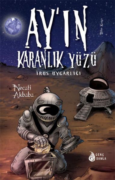 Ayın Karanlık Yüzündeki İrus Uygarlığı