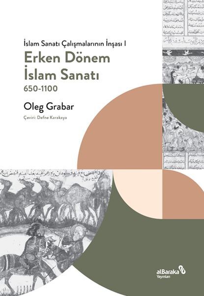 Erken Dönem İslam Sanatı 650 - 1100