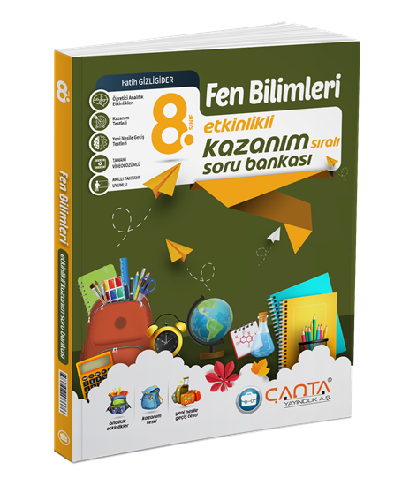 ÇANTA YAYINLARI 8. SINIF FEN BİLİMLERİ ETKİNLİKLİ KAZANIM SORU BANKASI