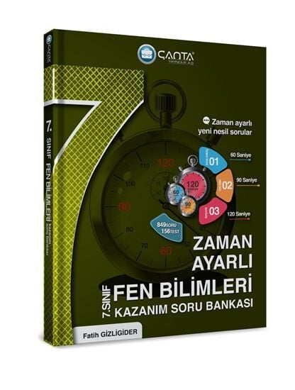ÇANTA YAYINLARI 7. SINIF FEN BİLİMLERİ ZAMAN AYARLI KAZANIM SORU BANKASI