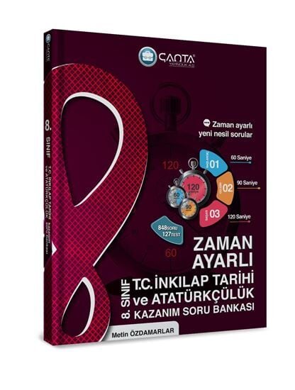 ÇANTA YAYINLARI 8. SINIF T.C. İNKILAP TARİHİ VE ATATÜRKÇÜLÜK ZAMAN AYARLI KAZANIM SORU BANKASI