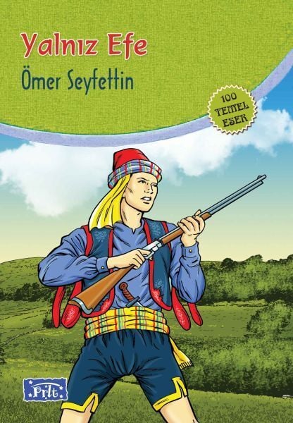 Yalnız Efe 100 Temel Eser İlköğretim