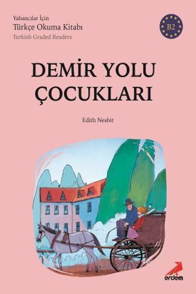 Demiryolu Çocukları B2 Yabancılar İçin