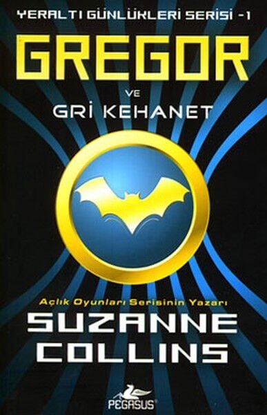 Gregor ve Gri Kehanet Yeraltı Günlükleri Serisi 1.Kitap