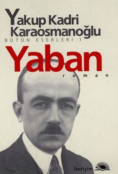 Yaban - Yakup Kadri Karaosmanoğlu