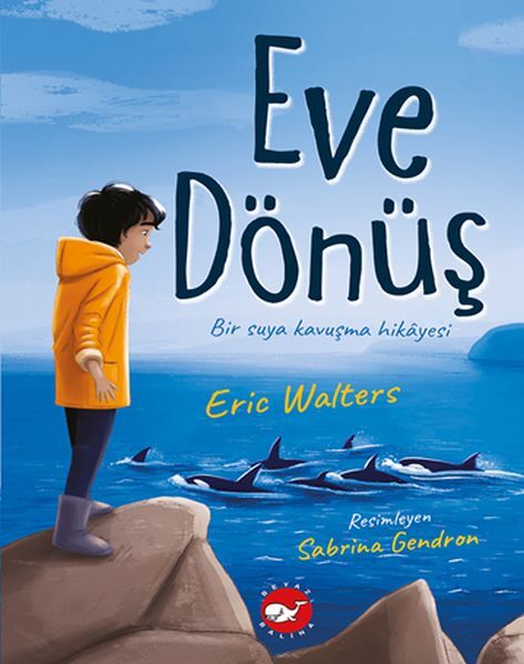 Eve Dönüş - Bir Suya Kavuşma Hikayesi