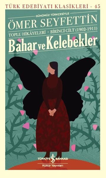 Bahar Ve Kelebekler Türk Edebiyatı Klasikleri