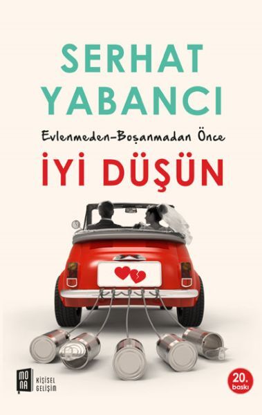 Evlenmeden - Boşanmadan Önce İyi Düşün