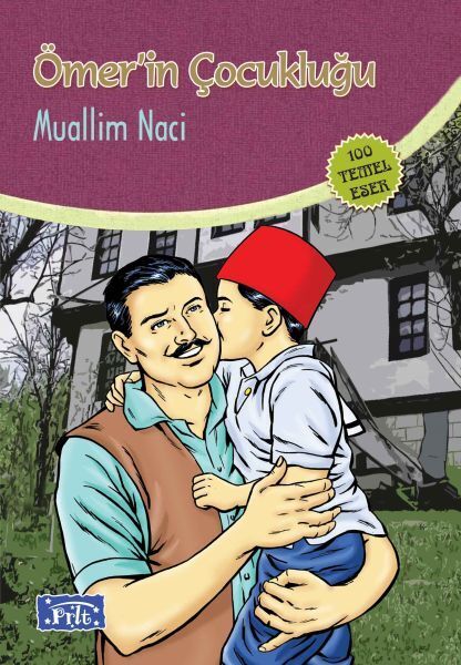 Ömerin Çocukluğu 100 Temel Eser İlköğretim