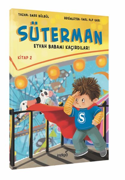 Süterman 2. Kitap Eyvah Babamı Kaçırdılar