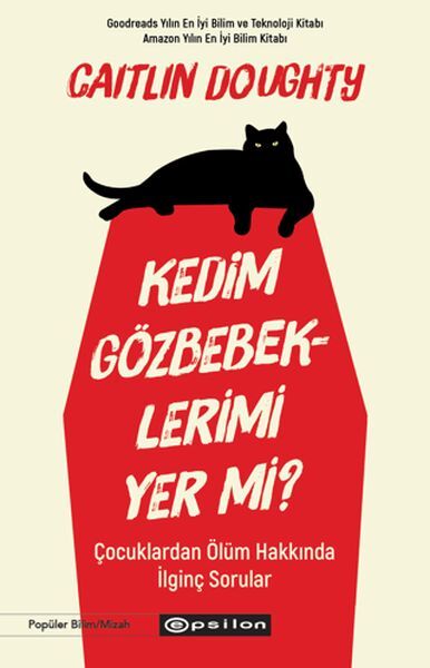 Kedim Gözbebeklerimi Yer mi