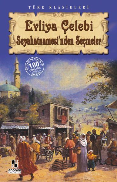 Evliya Çelebi Seyahatnamesi'Nden Seçmeler