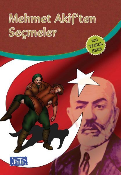 Mehmet Akiften Seçmeler 100 Temel Eser İlköğretim