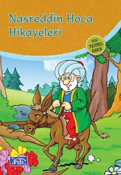Nasrettin Hoca Hikayeleri 100 Temel Eser İlköğretim