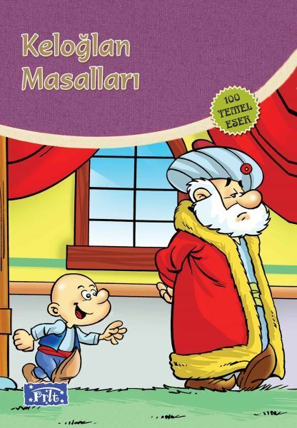 Keloğlan Masalları 100 Temel Eser İlköğretim