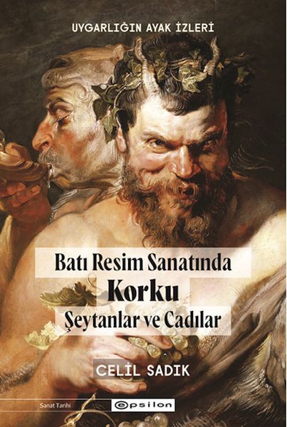 Uygarlığın Ayak İzleri Batı Resminde Korku 1 Şeytanlar ve Cadılar
