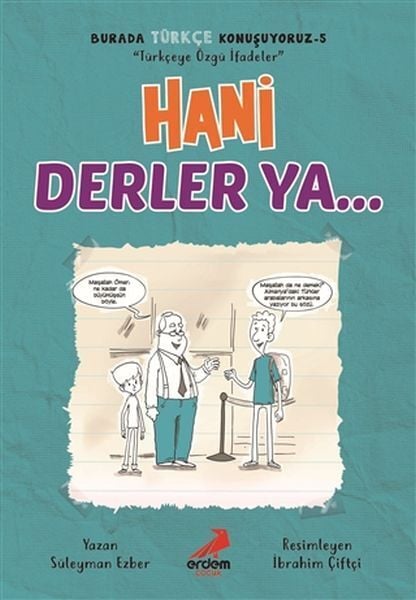 Hani Derler Ya... Burada Türkçe Konuşuyoruz 5