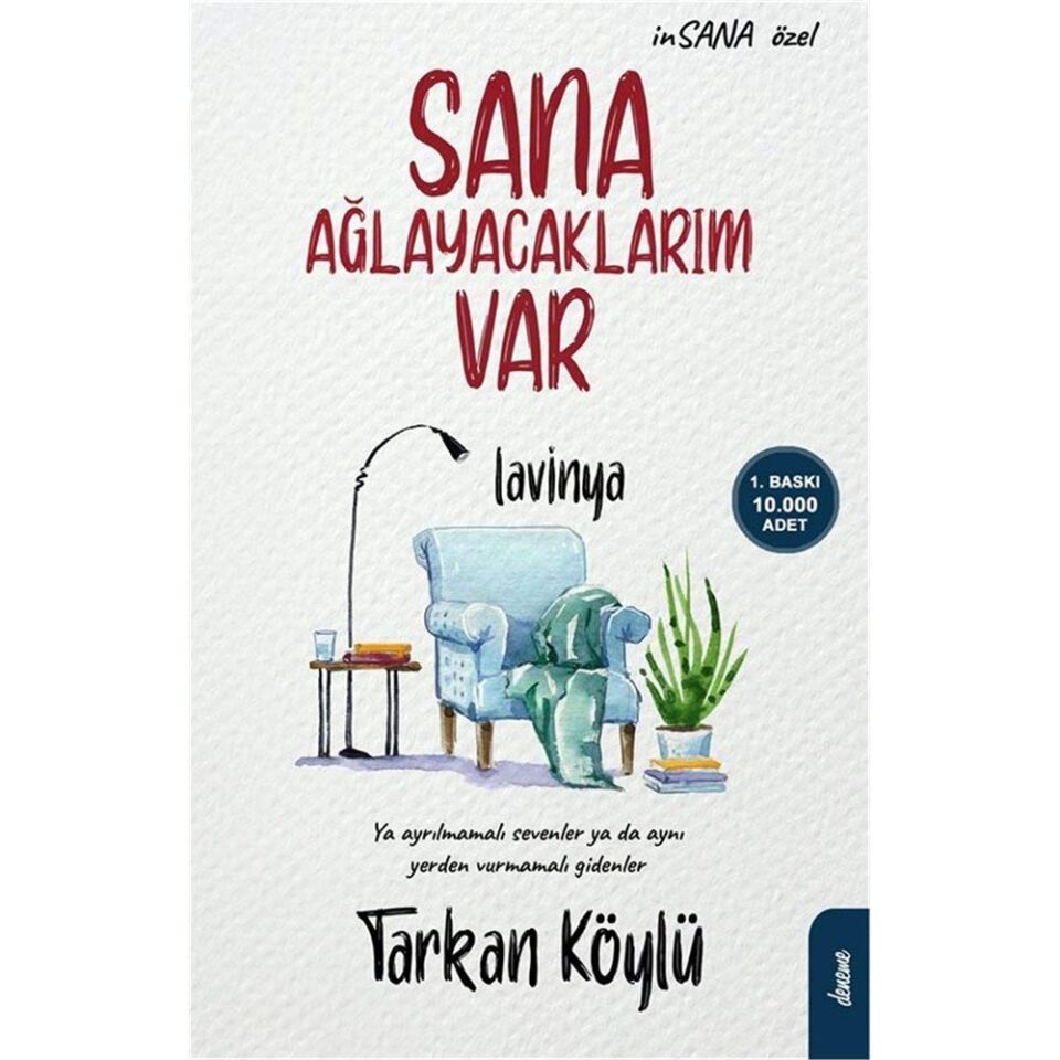 Sana Ağlayacaklarım Var Lavinya - Tarkan Köylü