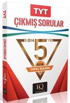 IQ Yayın. Tıpkı Bas.Ösym Çıkmış Sorular Tyt-2020-2024