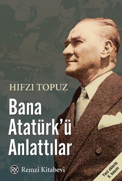 Bana Atatürk'Ü Anlattılar