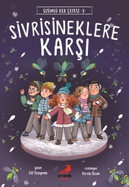 Sivrisineklere Karşı Üzümlü Kek Çetesi 3