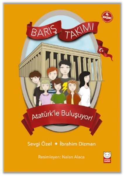 Barış Takımı 3 Atatürkle Buluşuyor