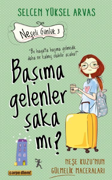 Başıma Gelenler Şaka Mı?