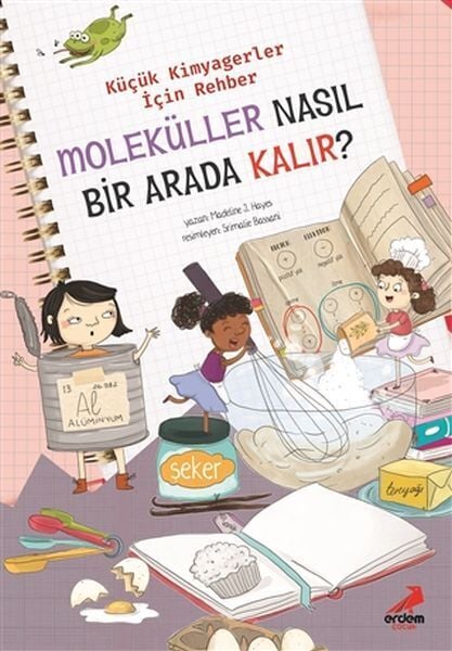 Moleküller Nasıl Bir Arada Kalır Küçük Kimyagerler İçin Rehber