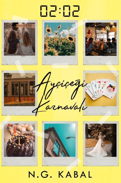 02:02 Ayçiçeği Karnavalı Ciltli Baskı