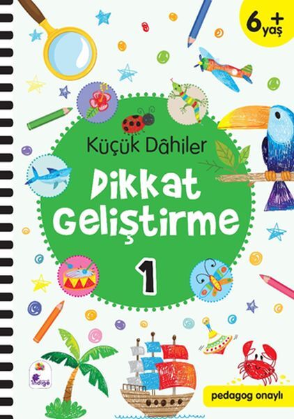 Küçük Dahiler Dikkat Geliştirme 1 6 Yaş Pedagog Onaylı
