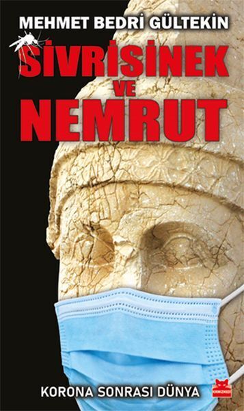 Sivrisinek ve Nemrut Korona Sonrası Dünya