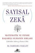 Sayısal Zeka Matematik ve Fende Başarılı Olmanın Sırları Cebirden Kalmış Olsanız Bile