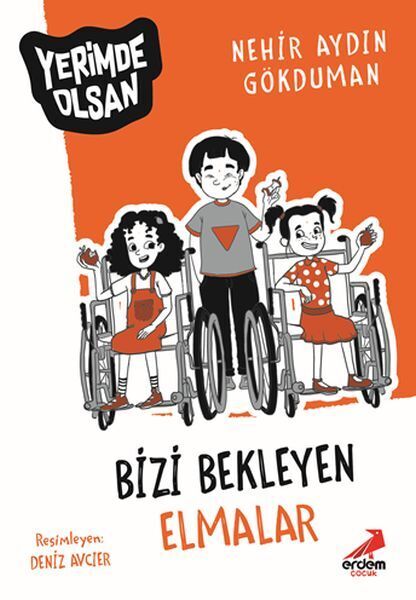 Bizi Bekleyen Elmalar Yerimde Olsan