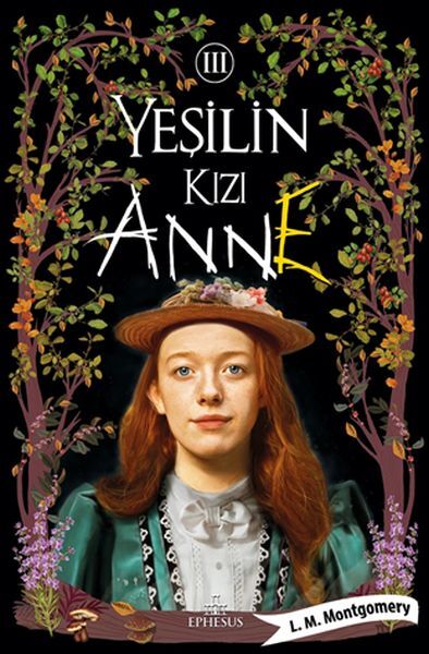Yeşilin Kızı Anne 3 Ciltsiz