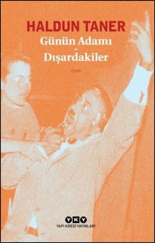 Günün Adamı Dışardakiler