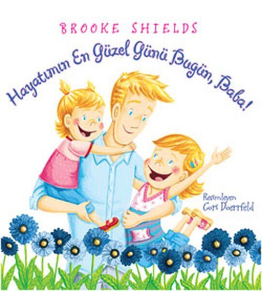 Hayatımın En Güzel Günü Bugün, Baba