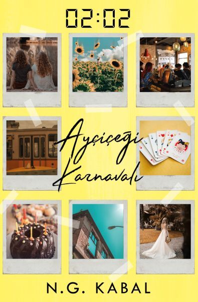 02 02 Ayçiçeği Karnavalı Ciltsiz