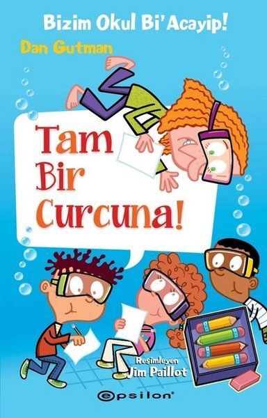 Tam Bir Curcuna Bizim Okul Bi'Acayip