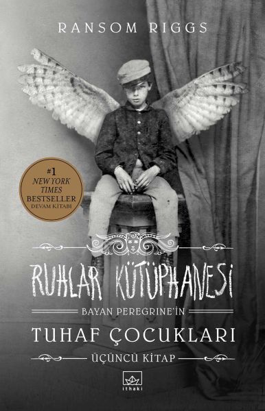 Bayan Peregrinein Tuhaf Çocukları 3 Ruhlar Kütüphanesi Ciltli