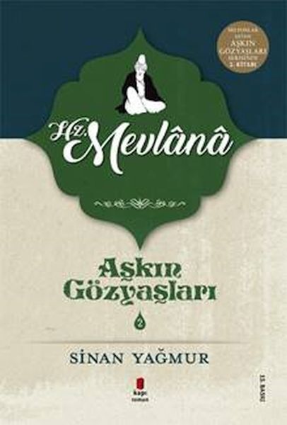 Aşkın Gözyaşları 2 Mevlana